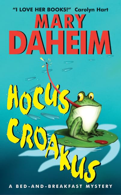 Hocus Croakus: A Bed-and-Breakfast Mystery (Bed-and-Breakfast Mysteries)