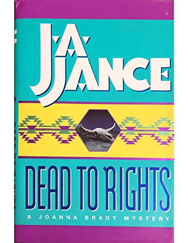 Dead to Rights (Joanna Brady Mysteries, Book 4)