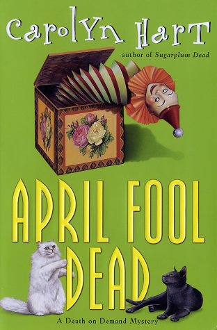 April Fool Dead (Death on Demand Mysteries, No. 13)