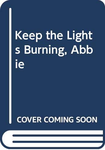 Keep the Lights Burning, Abbie