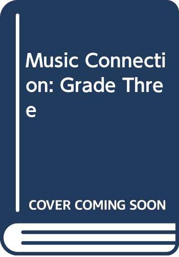 Music Connection: Grade Three