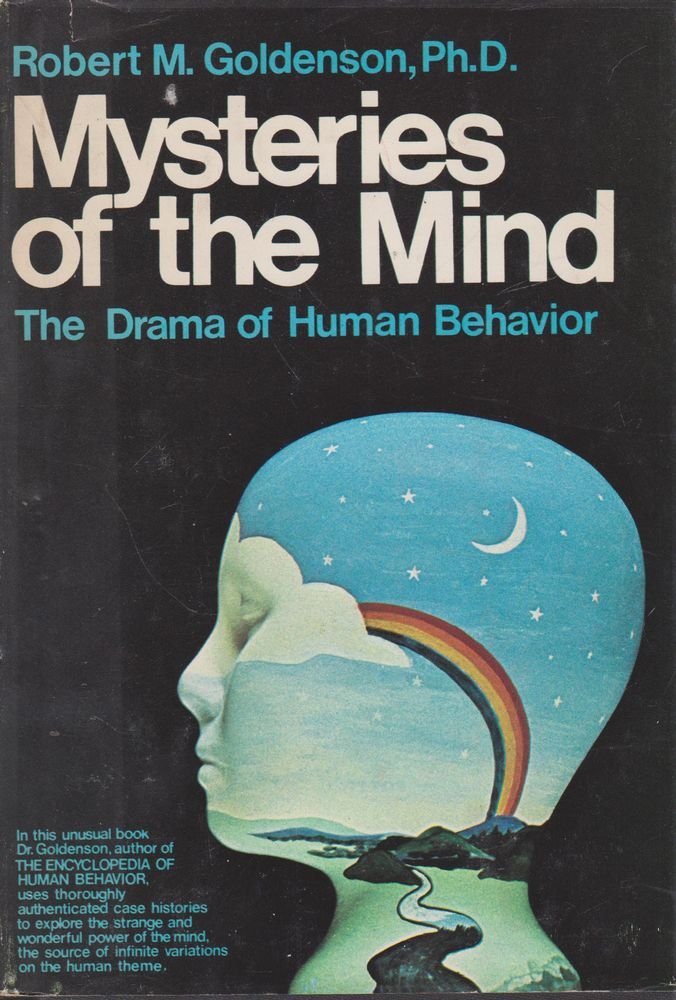 Mysteries of the mind;: The drama of human behavior