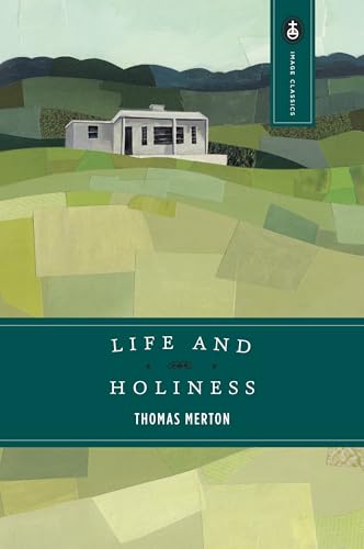 Life and Holiness (Image Classics)
