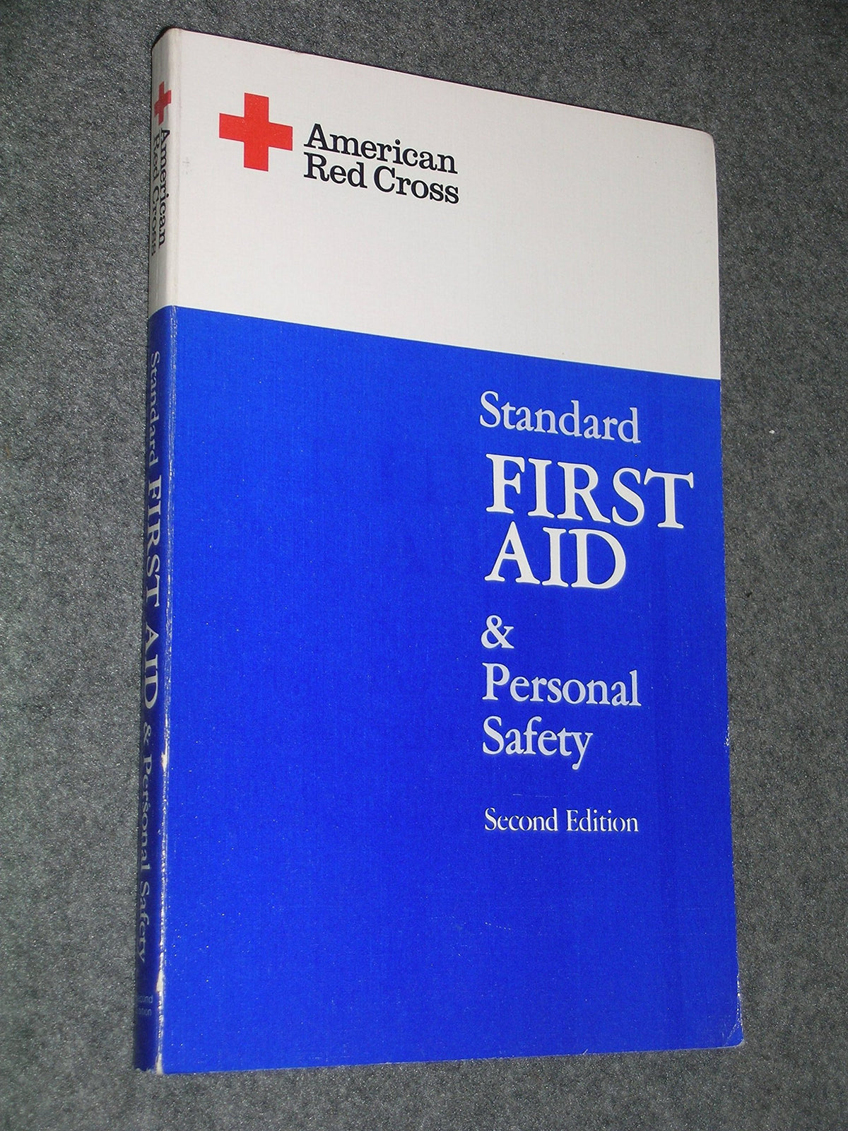 Standard First Aid and Personal Safety