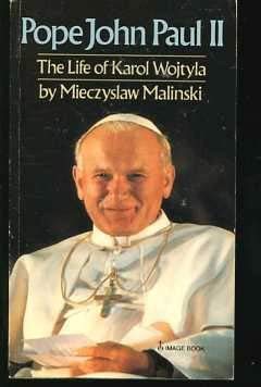 Pope John Paul II: The life of Karol Wojtyla