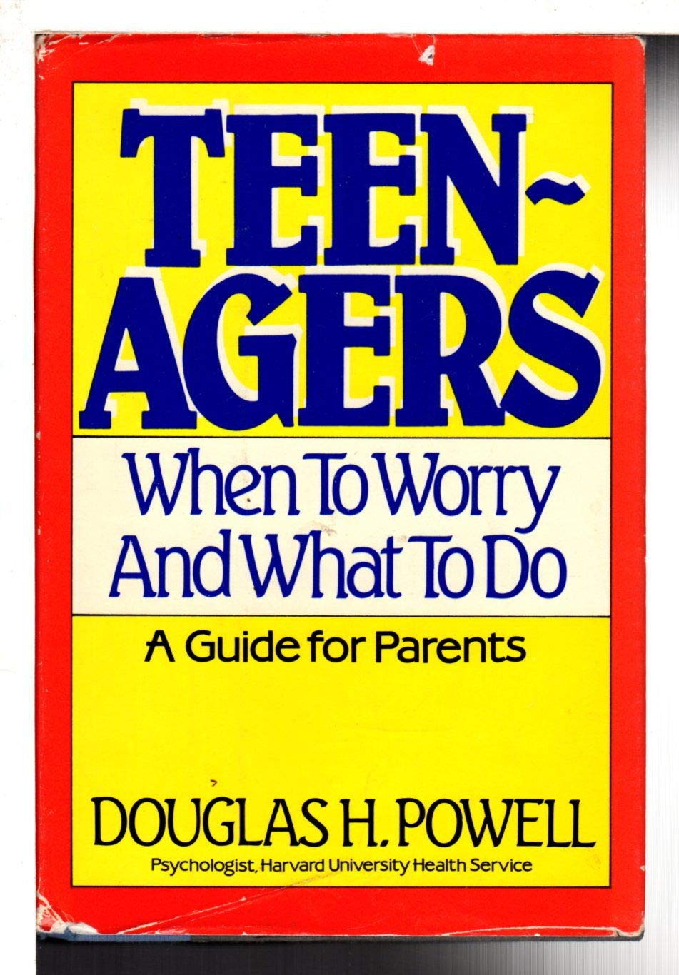 Teenagers: When to Worry and What to Do