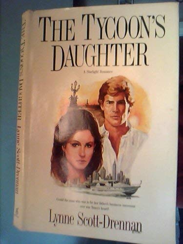 The Tycoon's Daughter (Starlight Romances)