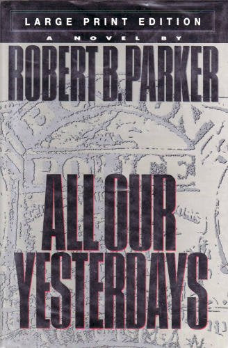 All Our Yesterdays