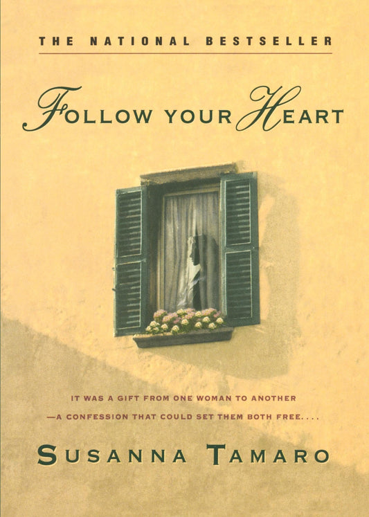 Follow Your Heart