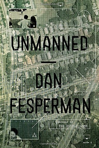 Unmanned: A novel