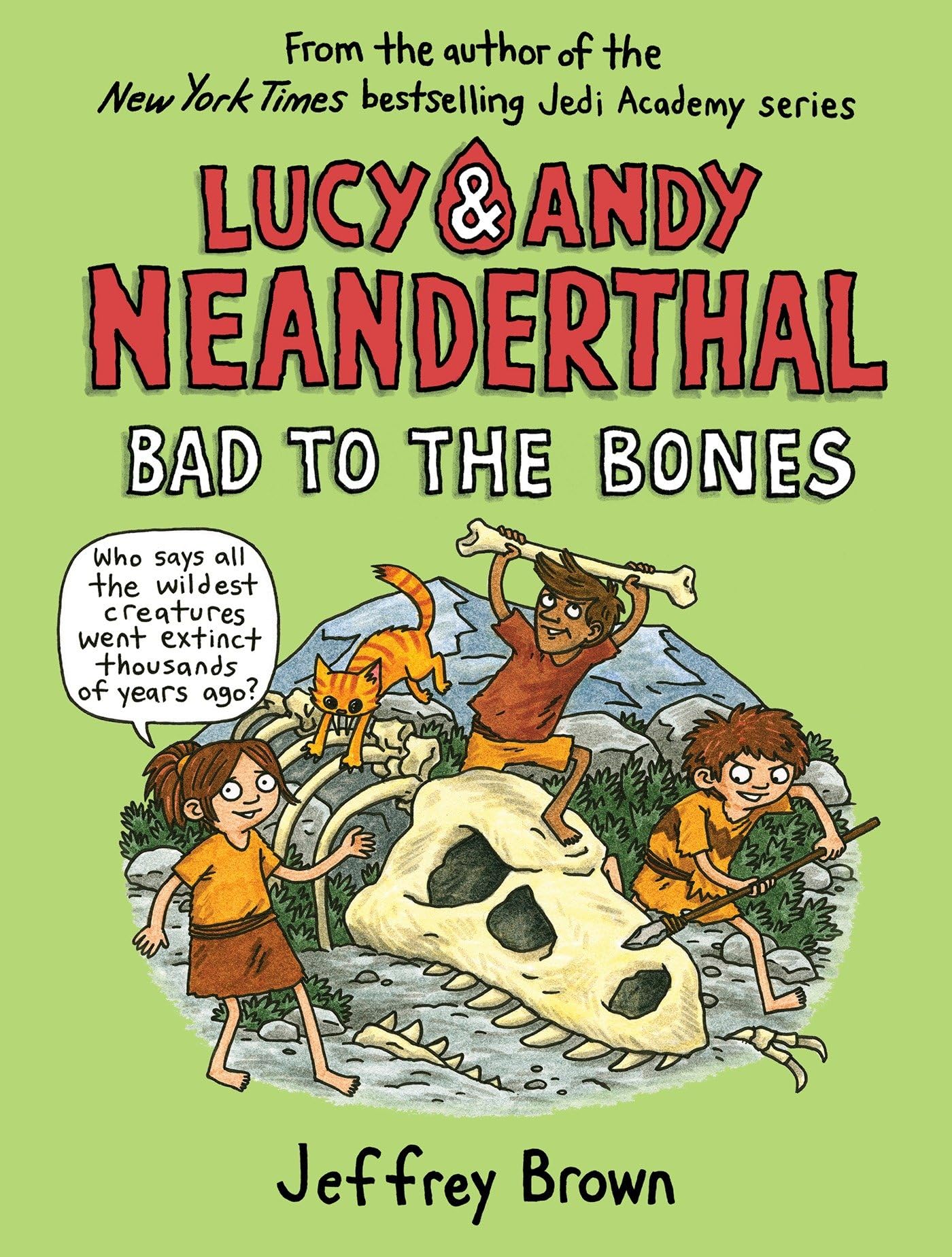 Lucy & Andy Neanderthal: Bad to the Bones - 5172