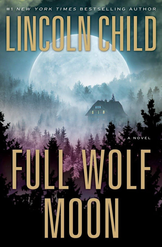 Full Wolf Moon: A Novel (Jeremy Logan Series)