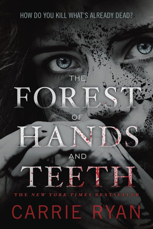 THE FOREST OF HANDS AND TEETH