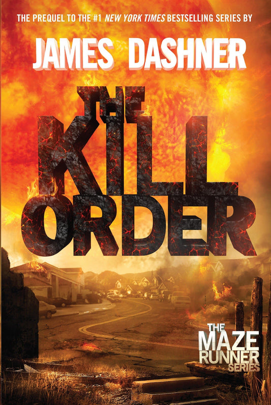The Kill Order (The Maze Runner)