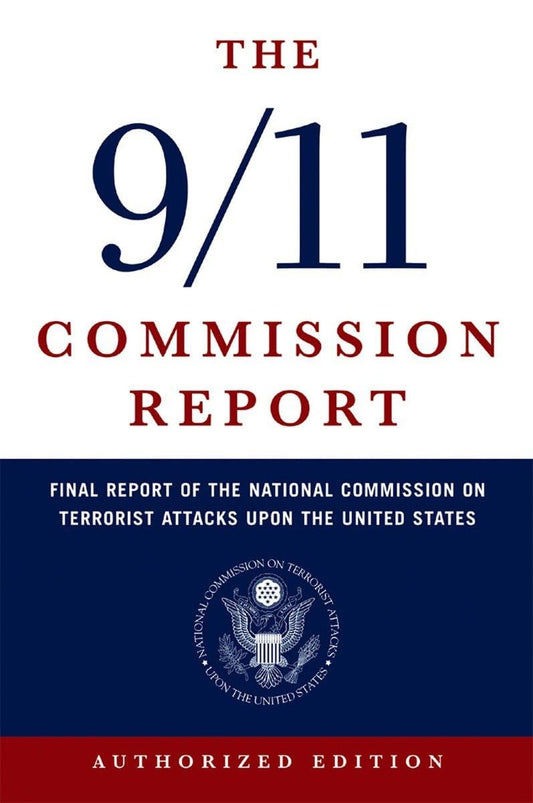 The 9/11 Commission Report: Final Report of the National Commission on Terrorist Attacks Upon the United States - 8485