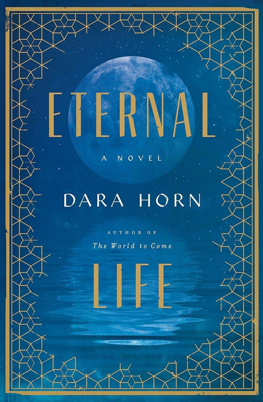 Eternal Life: A Novel - 4098
