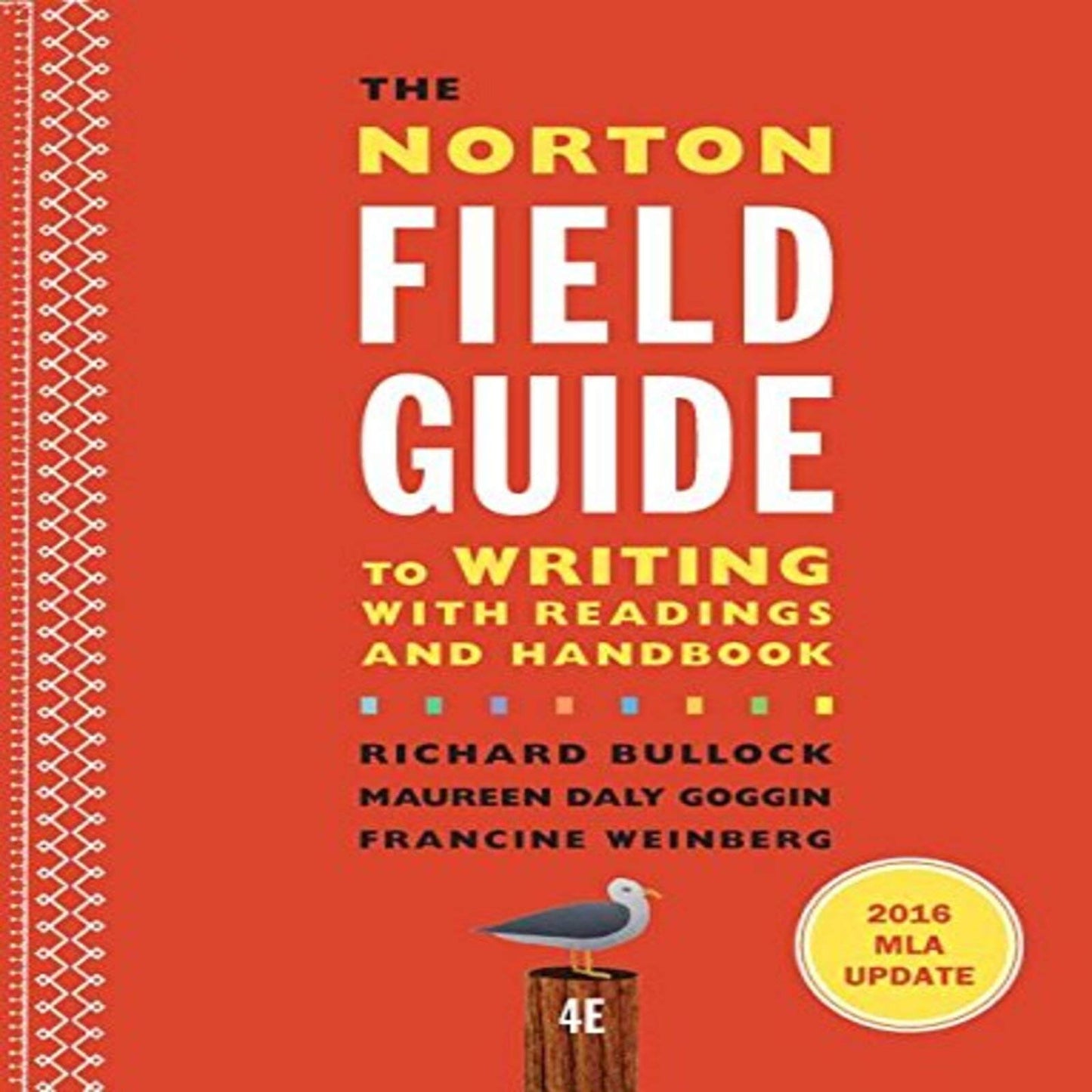 The Norton Field Guide to Writing with 2016 MLA Update: with Readings and Handbook