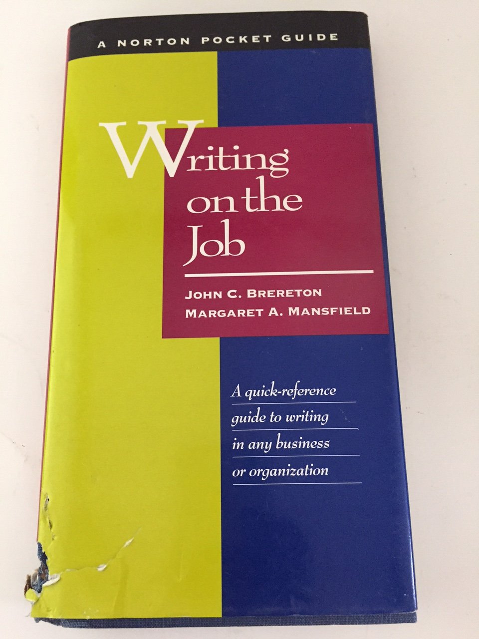Writing on the Job: A Norton Pocket Guide