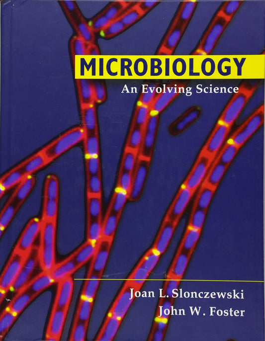 Microbiology: An Evolving Science