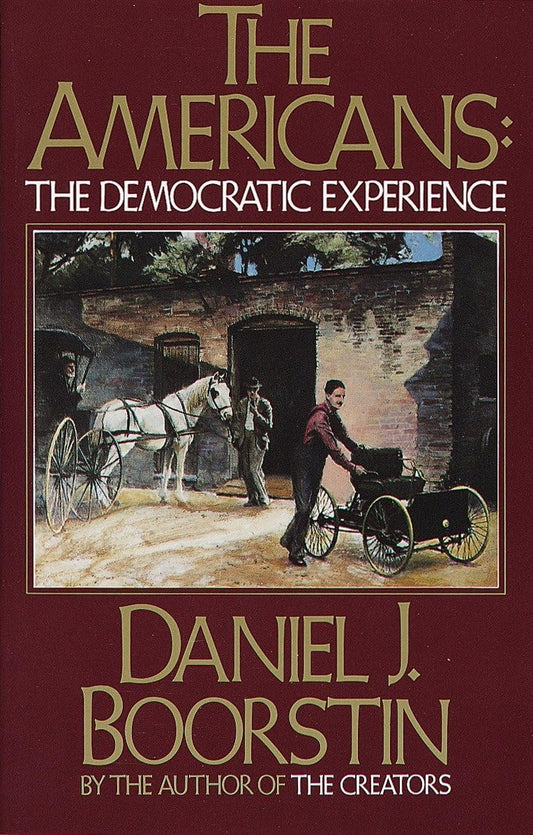 The Americans: The Democratic Experience (Americans Series)
