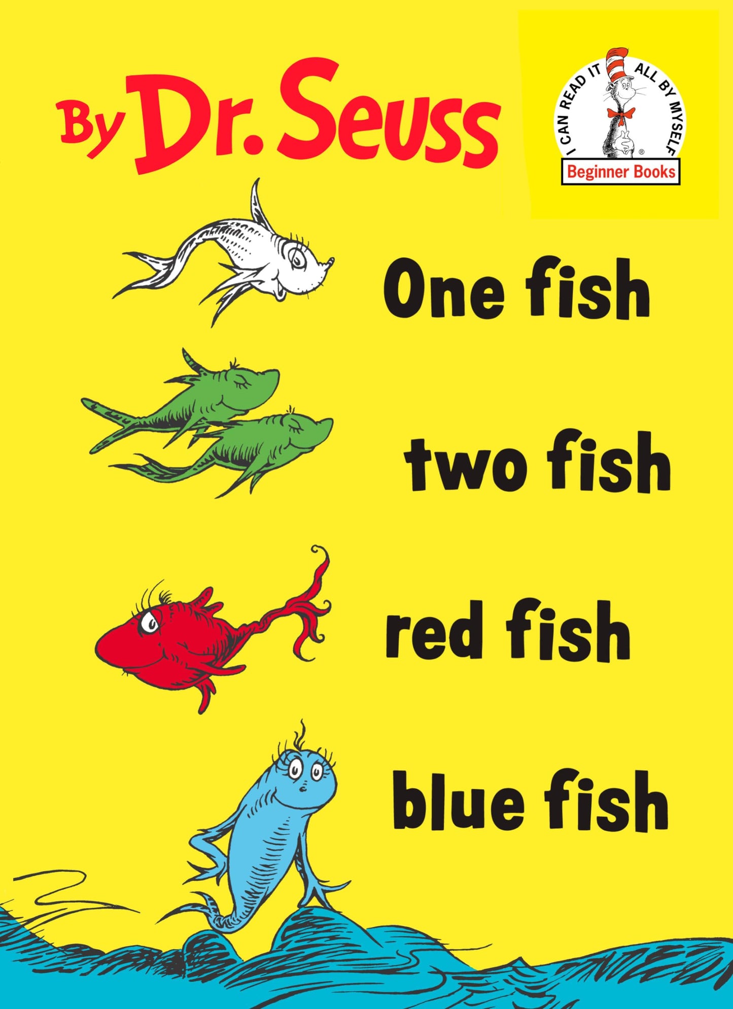 ONE FISH TWO FISH RED FISH BLUE