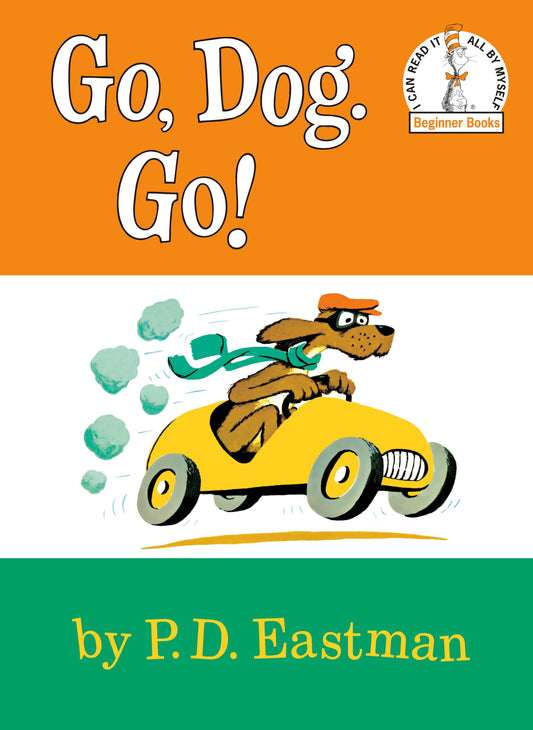 Go, Dog Go (I Can Read It All By Myself, Beginner Books)