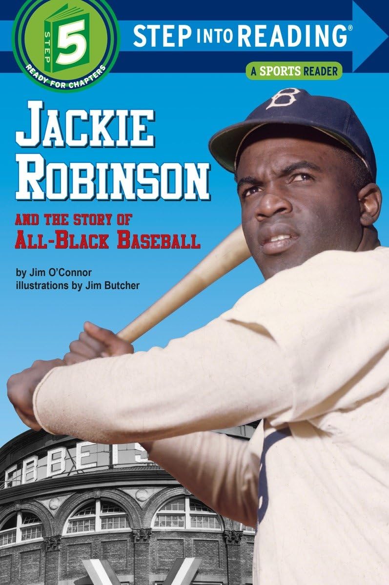 Jackie Robinson and the Story of All Black Baseball (Step into Reading, Step 4)
