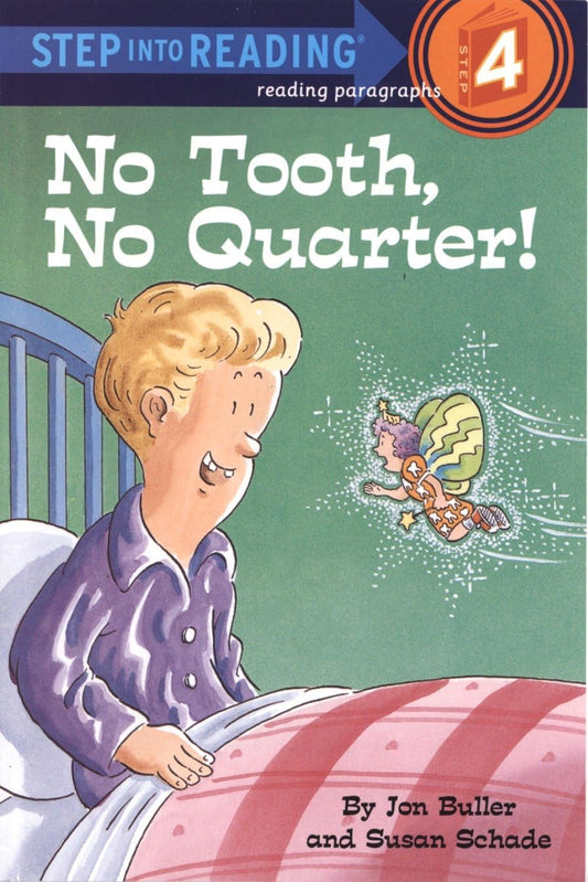 No Tooth, No Quarter! (Step into Reading) - 7729