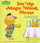 Say the Magic Word, Please