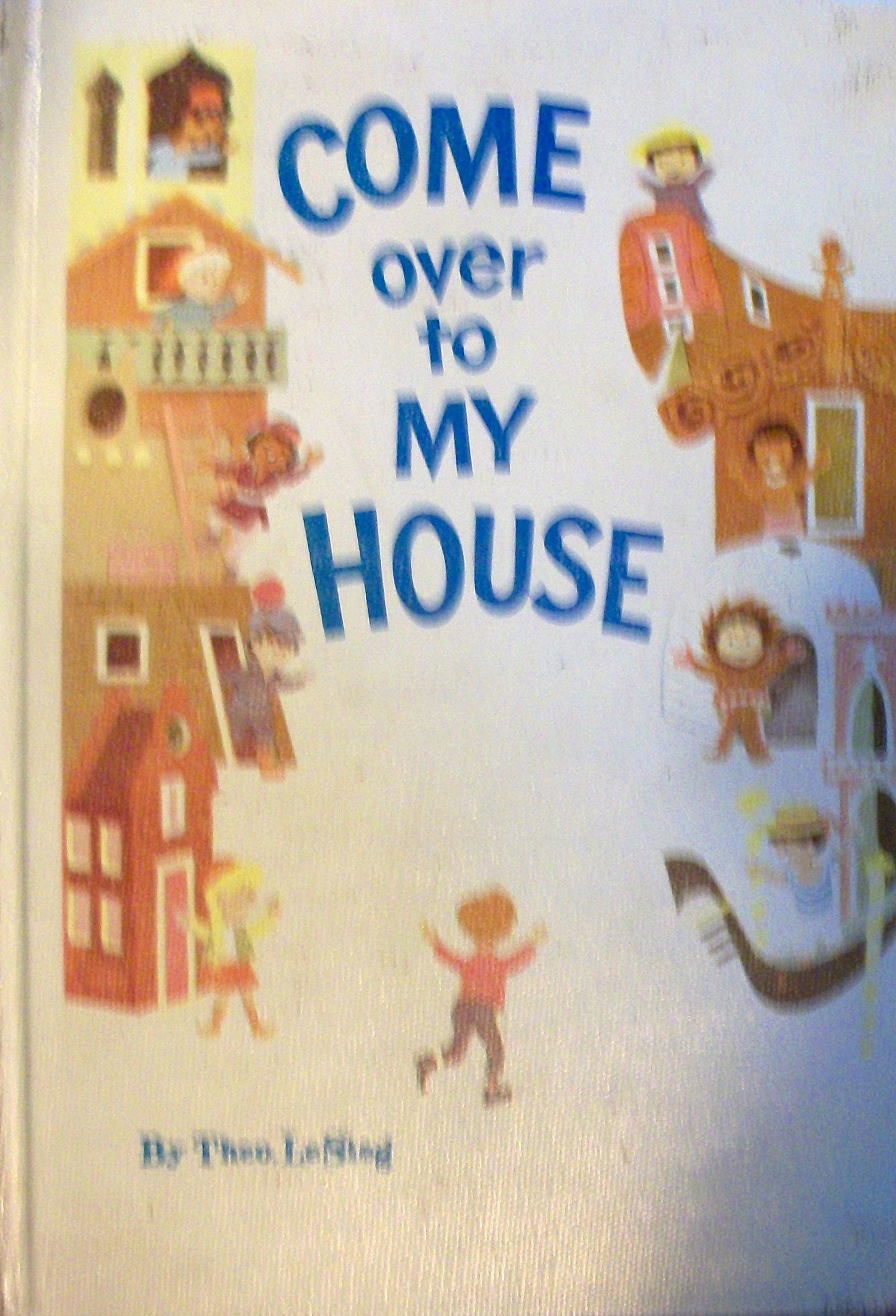 Come Over to My House B44