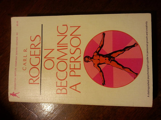 On Becoming a Person: A Therapist's View of Psychotherapy