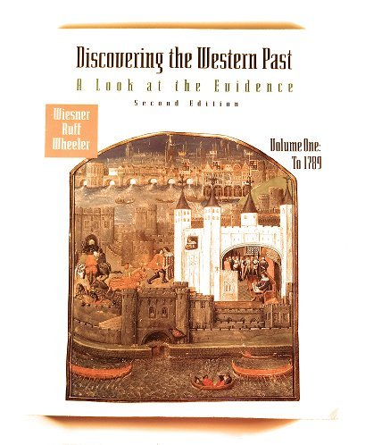 Discovering the Western Past: A Look at the Evidence: To 1789 v. 1