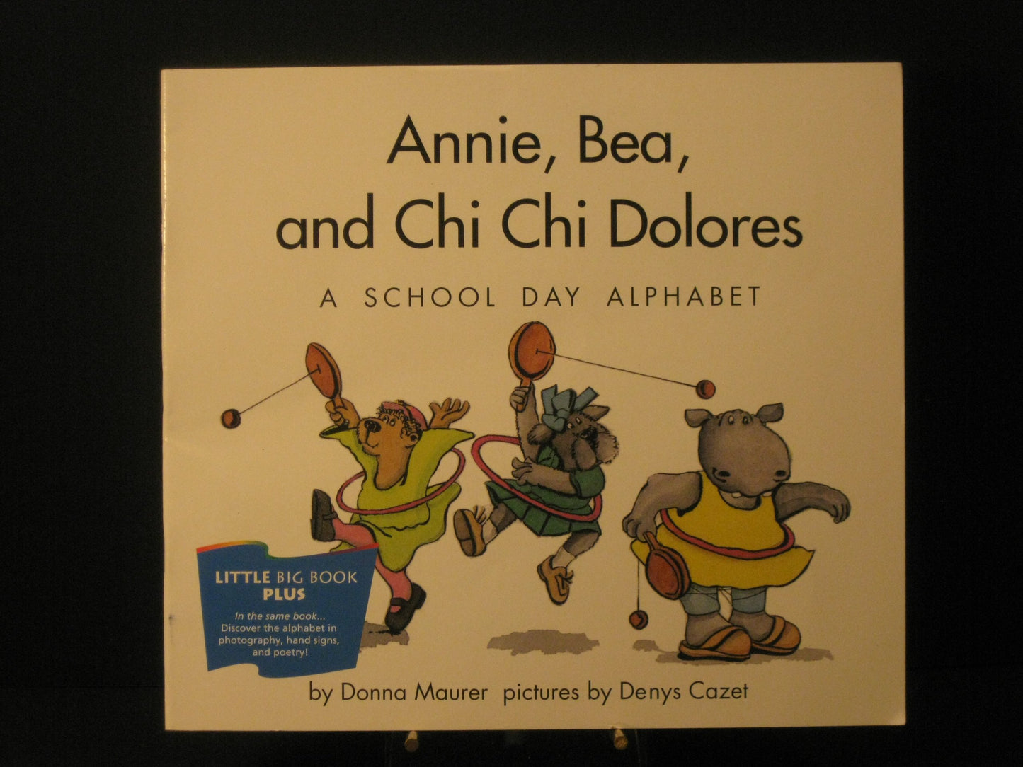 Annie, Bea, and Chi Chi Dolores: A school day alphabet