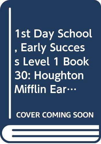 The First Day of School (Early Success)