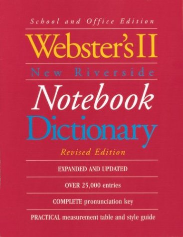 Webster's II New Riverside Notebook Dictionary: School and Office Edition