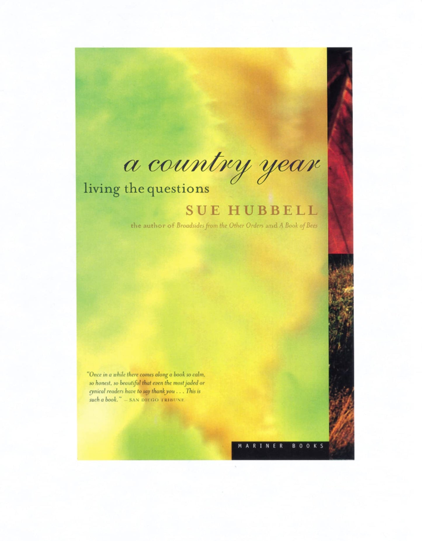A Country Year: Living the Questions – A Woman's Memoir of Solitude, Bees, and Healing on an Ozarks Farm