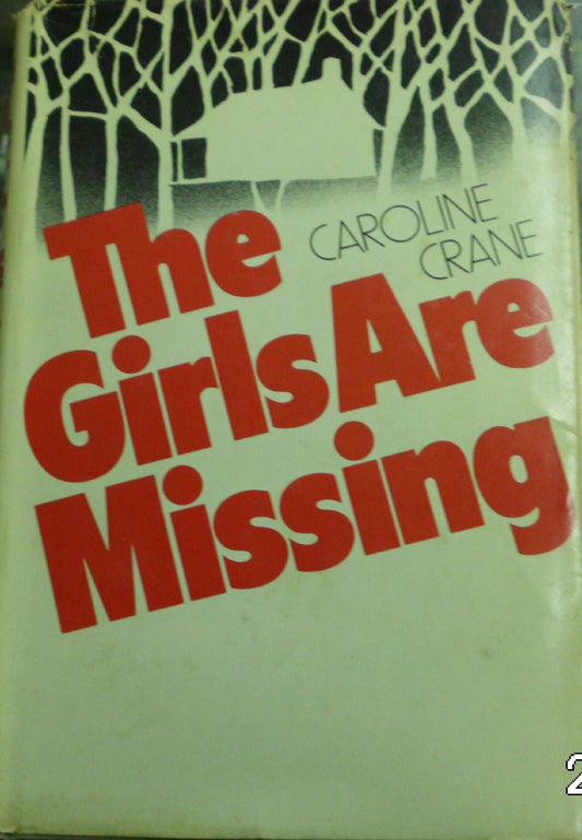 The Girls Are Missing: A Novel of Suspense