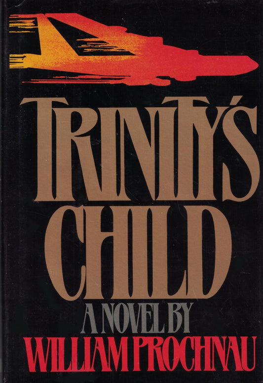 Trinity's Child: A Novel - 2466