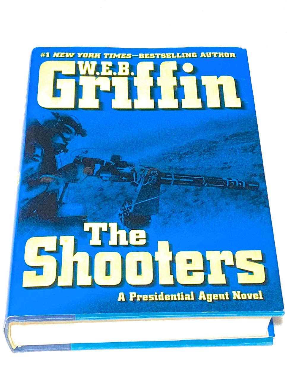 The Shooters (A Presidential Agent Novel)