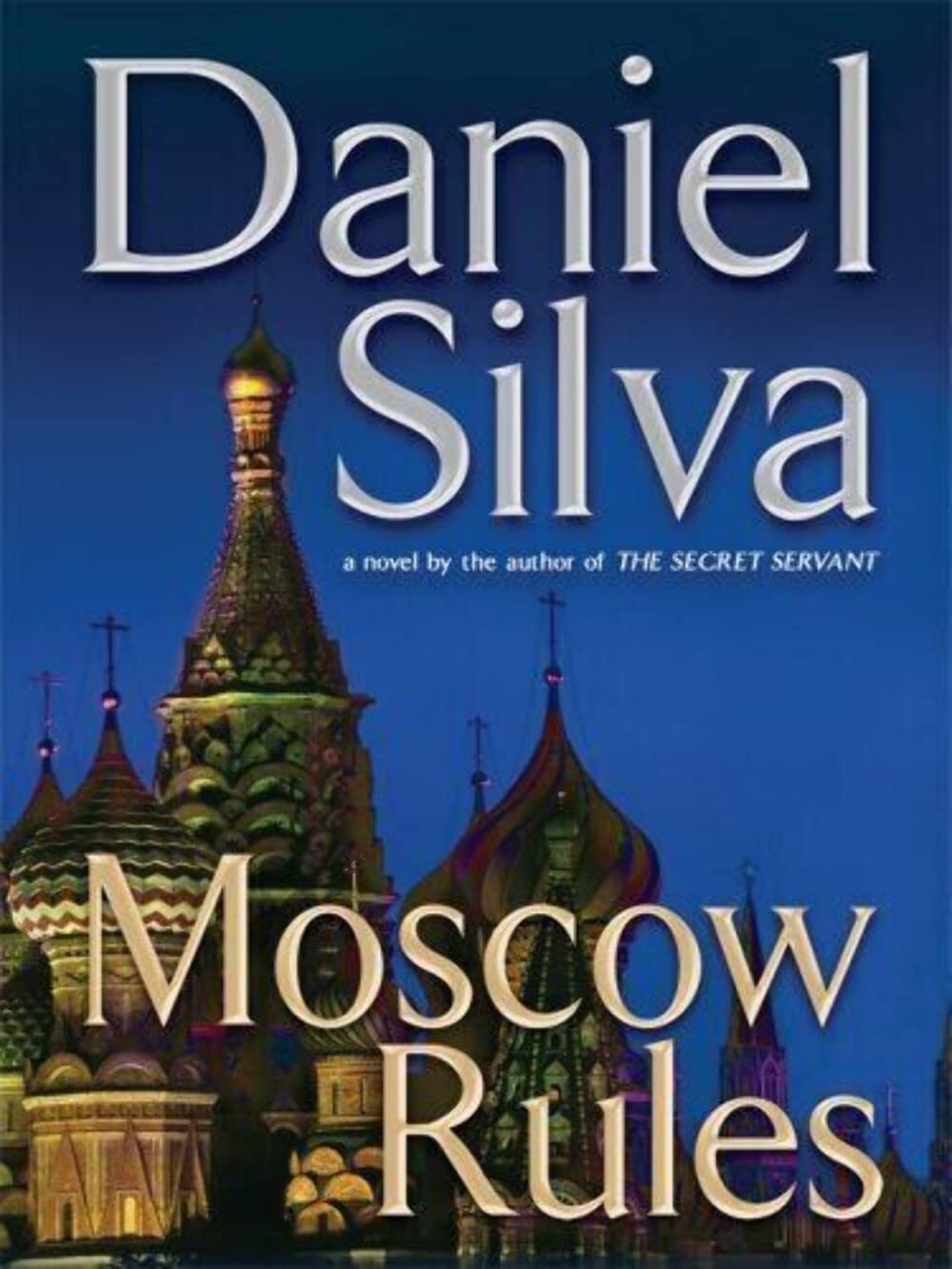 Moscow Rules (Gabriel Allon, 8)