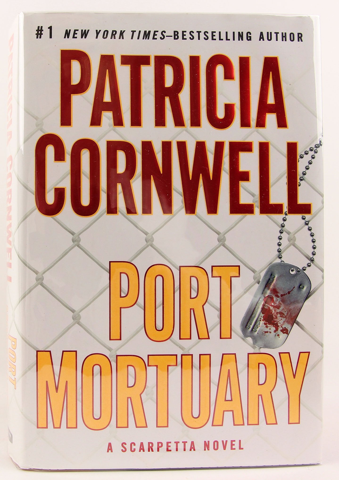 Port Mortuary (Kay Scarpetta, No. 18)