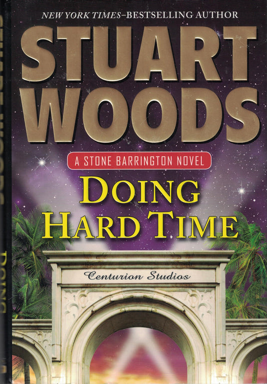 Doing Hard Time (A Stone Barrington Novel)