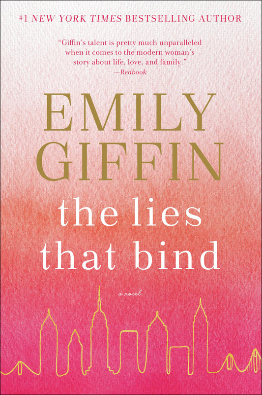 The Lies That Bind: A Novel - 3416