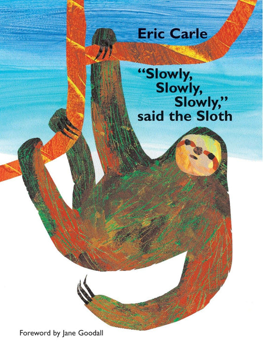 "Slowly, Slowly, Slowly," Said the Sloth - 4439