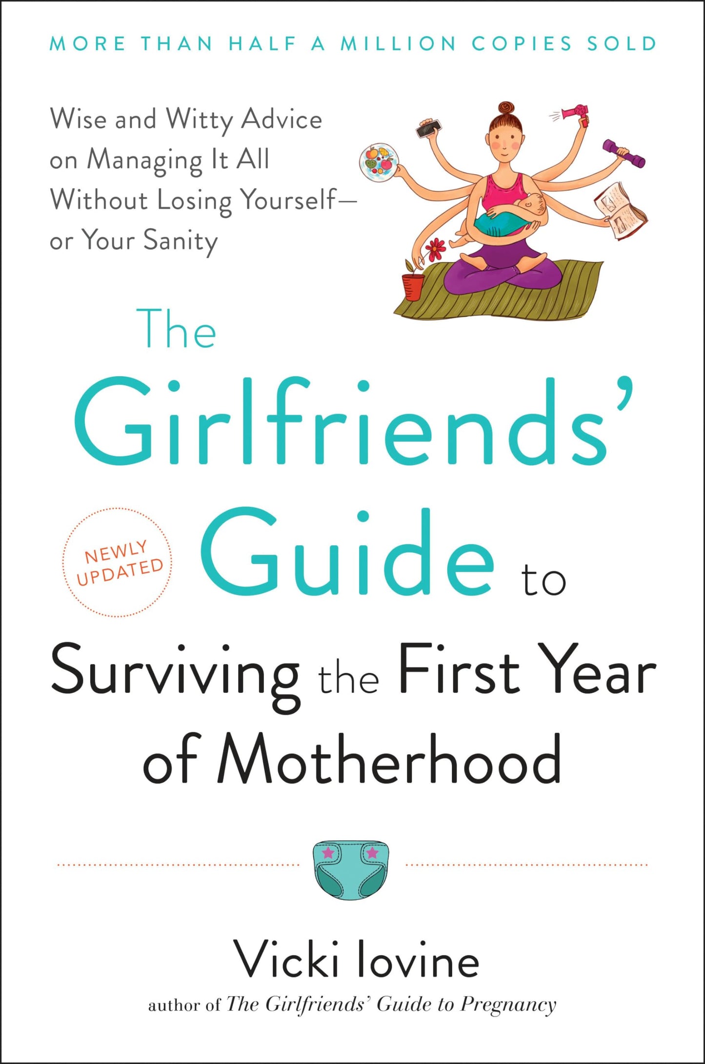 The Girlfriends' Guide to Surviving the First Year of Motherhood, Packaging May Vary