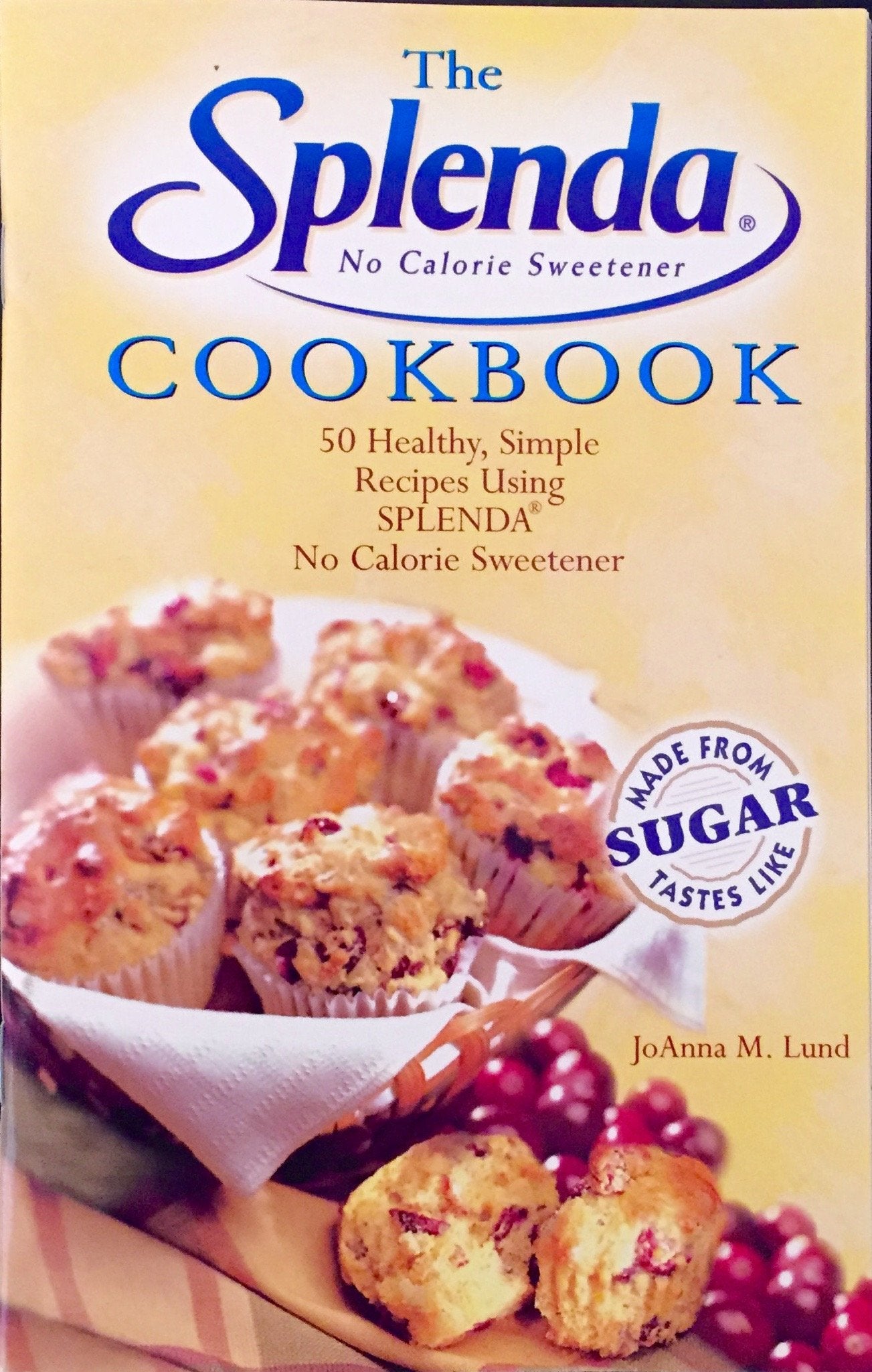 The Splenda no calorie sweetener cookbook: 50 healthy, simple recipes using Splenda no calorie sweetener