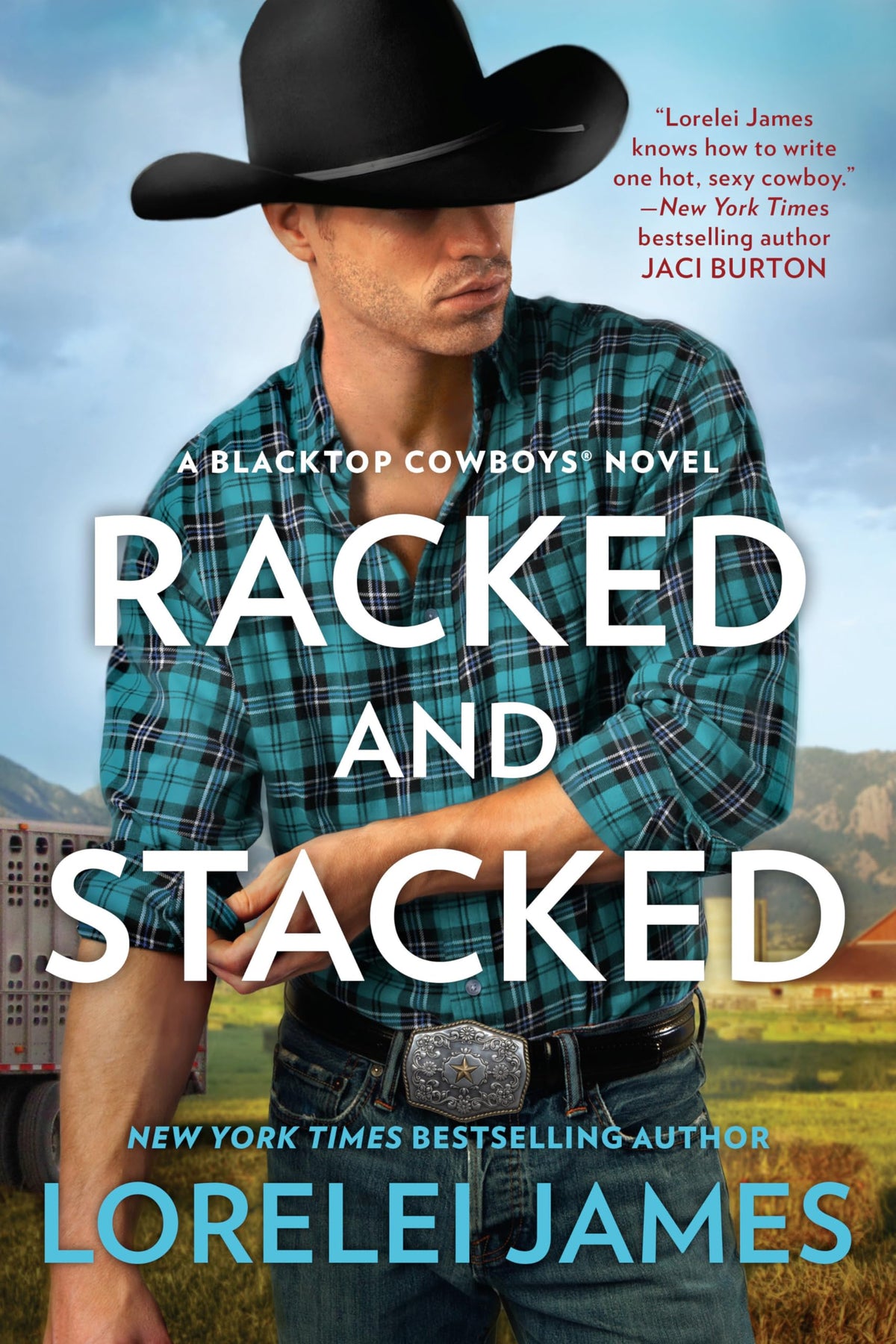 Racked and Stacked (Blacktop Cowboys Novel)