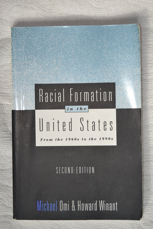 Racial Formation in the United States: From the 1960s to the 1990s