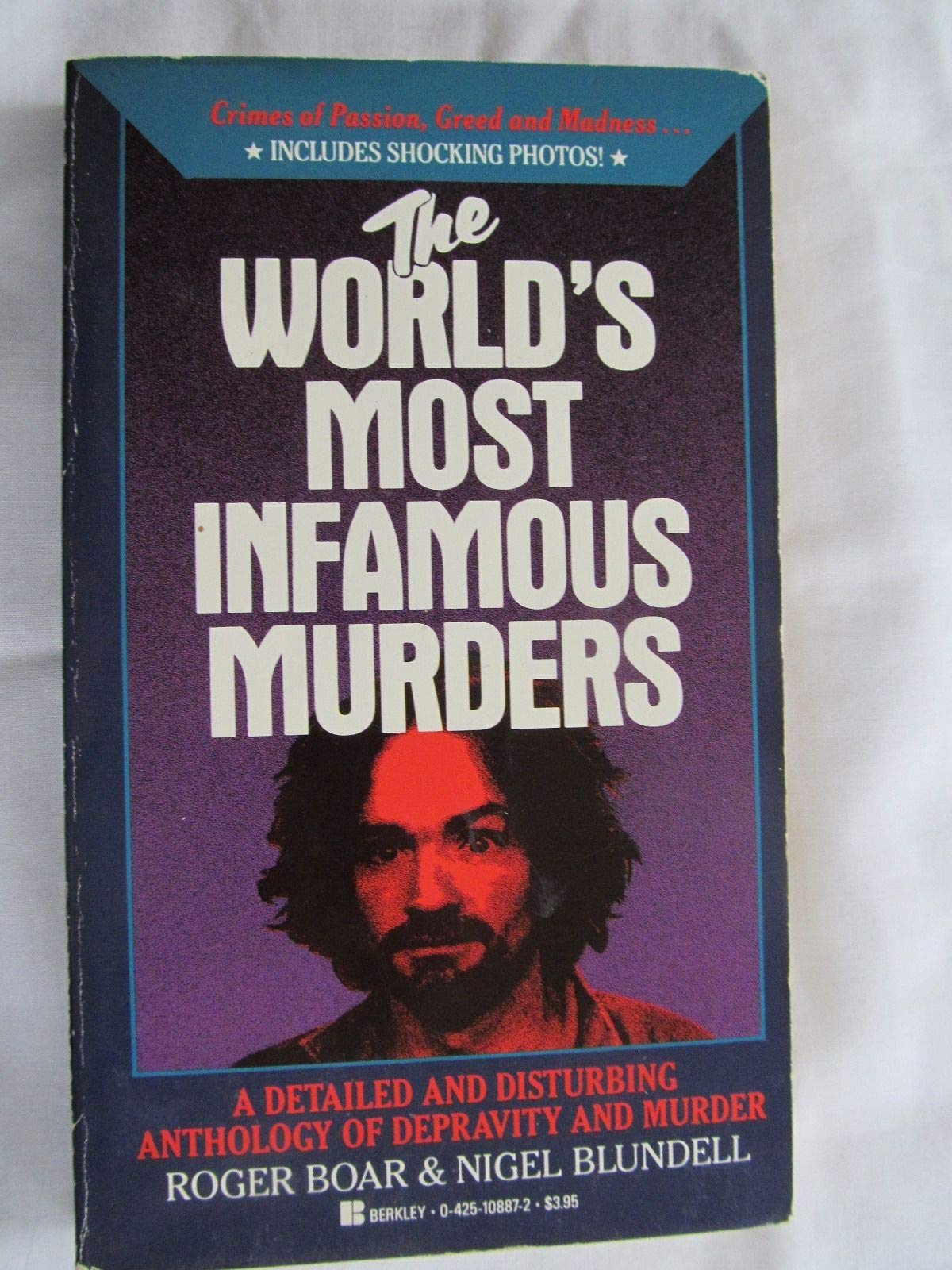 The World's Most Infamous Murders