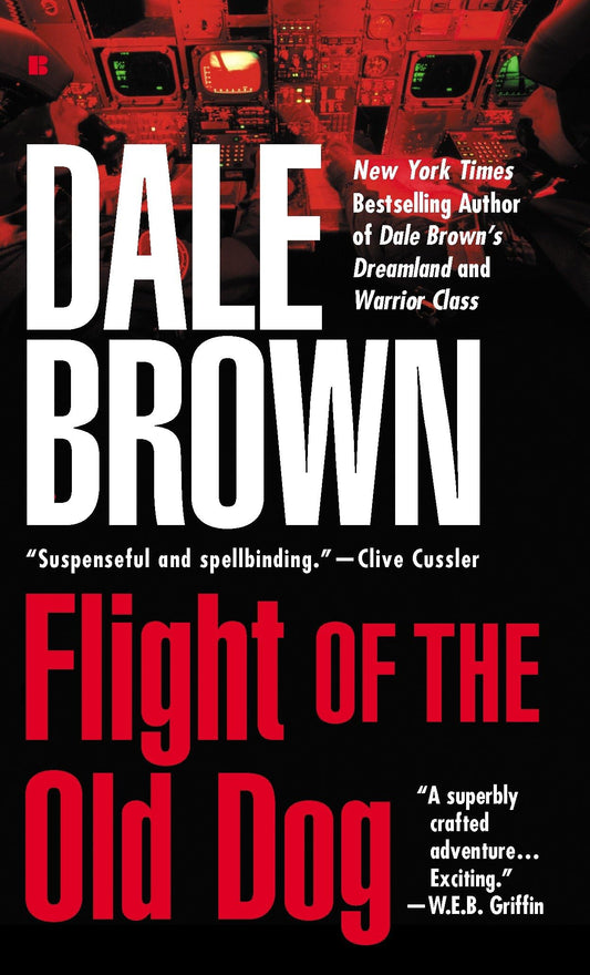 Flight of the Old Dog (Patrick McLanahan Series)